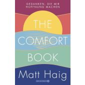 The Comfort Book - Gedanken, die mir Hoffnung machen, Haig, Matt, Droemer Knaur, EAN/ISBN-13: 9783426278451