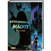 Disney: City of Villains - Geheimnisvolle Mächte, Laure, Estelle, Carlsen Verlag GmbH, EAN/ISBN-13: 9783551280756