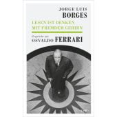 Lesen ist Denken mit fremdem Gehirn, Ferrari, Osvaldo/Borges, Jorge Luis, Kampa Verlag AG, EAN/ISBN-13: 9783311140023