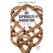 Die geprügelte Generation, Müller-Münch, Ingrid, Klett-Cotta, EAN/ISBN-13: 9783608946802