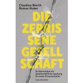 Die zerrissene Gesellschaft, Nierth, Claudine/Huber, Roman, Goldmann Verlag, EAN/ISBN-13: 9783442317097