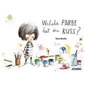 Welche Farbe hat ein Kuss?, Bonilla, Rocio, Jumbo Neue Medien & Verlag GmbH, EAN/ISBN-13: 9783833741678
