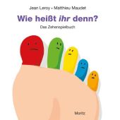Wie heißt ihr denn?, Leroy, Jean/Maudet, Matthieu, Moritz Verlag, EAN/ISBN-13: 9783895654015