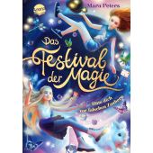 Das Festival der Magie. Hüte dich vor falschen Zaubern!, Peters, Mara, Arena Verlag, EAN/ISBN-13: 9783401605951