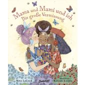 Mama und Mami und ich: Die große Vermissung, LaCour, Nina, Zuckersüß Verlag, EAN/ISBN-13: 9783949315237
