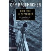 Drei Tage im September, Rademacher, Cay, DuMont Buchverlag GmbH & Co. KG, EAN/ISBN-13: 9783832166656