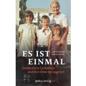 Es ist einmal, Michel, Sabine/Grimm, Dörte, be.bra Verlag GmbH, EAN/ISBN-13: 9783898092340