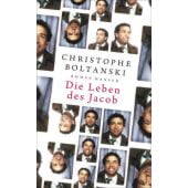 Die Leben des Jacob, Boltanski, Christophe, Carl Hanser Verlag GmbH & Co.KG, EAN/ISBN-13: 9783446276277