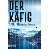Der Käfig, Sigurdardottir, Lilja, DuMont Buchverlag GmbH & Co. KG, EAN/ISBN-13: 9783832165420