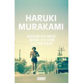 Wovon ich rede, wenn ich vom Laufen rede, Murakami, Haruki, DuMont Buchverlag GmbH & Co. KG, EAN/ISBN-13: 9783832180645