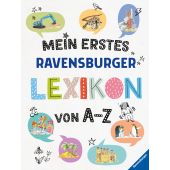 Mein erstes Ravensburger Lexikon von A - Z, Mennen, Patricia, Ravensburger Verlag GmbH, EAN/ISBN-13: 9783473555338