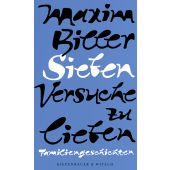 Sieben Versuche zu lieben, Biller, Maxim, Verlag Kiepenheuer & Witsch GmbH & Co KG, EAN/ISBN-13: 9783462054378