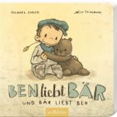 Ben liebt Bär ... und Bär liebt Ben, Engler, Michael, Ars Edition, EAN/ISBN-13: 9783845830407
