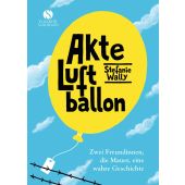 Akte Luftballon, Wally, Stefanie, Elisabeth Sandmann Verlag GmbH, EAN/ISBN-13: 9783945543207