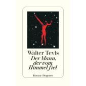 Der Mann, der vom Himmel fiel, Tevis, Walter, Diogenes Verlag AG, EAN/ISBN-13: 9783257071979