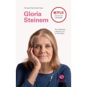 Gloria Steinem über Mitgefühl, Integrität und Aufrichtigkeit, Steinem, Gloria, EAN/ISBN-13: 9783949582011