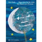 Papa, hol mir den Mond vom Himmel, Carle, Eric, Gerstenberg Verlag GmbH & Co.KG, EAN/ISBN-13: 9783836958141