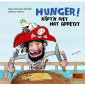 Hunger! Käpt'n Piet hat Appetit, Német, Andreas/Schmidt, Hans-Christian, Beltz, Julius Verlag, EAN/ISBN-13: 9783407754752