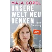 Unsere Welt neu denken, Göpel, Maja (Prof. Dr.), Ullstein Buchverlage GmbH, EAN/ISBN-13: 9783550200793