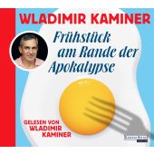 Frühstück am Rande der Apokalypse, Kaminer, Wladimir, Random House Audio, EAN/ISBN-13: 9783837165296