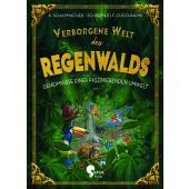 Verborgene Welt des Regenwaldes, Scharmacher-Schreiber, Kristina, Sophie Verlag, EAN/ISBN-13: 9783968080055
