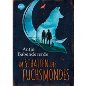 Im Schatten des Fuchsmondes, Babendererde, Antje, Arena Verlag, EAN/ISBN-13: 9783401605418