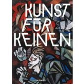 Kunst für Keinen. Katalog zur Ausstellung SChirn Kunsthalle Frankfurt 4. März 2022 bis 6. Juni 2022., EAN/ISBN-13: 9783777438498