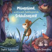 Mäusekind, es ist so weit, bald beginnt die Schlafenszeit, Schoenwald, Sophie, EAN/ISBN-13: 9783833906817