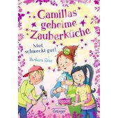 Camillas geheime Zauberküche. Mut schmeckt gut!, Rose, Barbara, Verlag Friedrich Oetinger GmbH, EAN/ISBN-13: 9783789108754