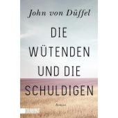 Die Wütenden und die Schuldigen, von Düffel, John, DuMont Buchverlag GmbH & Co. KG, EAN/ISBN-13: 9783832166458