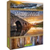 100 Highlights Jakobswege in Spanien und Portugal, Bisping, Stefanie/Schwarzenburg, Grit, EAN/ISBN-13: 9783734320958