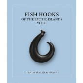 Fish Hooks of the Pacific Islands Vol II, Blau, Daniel / Maaz, Klaus, Hirmer, EAN/ISBN-13: 9783777441665