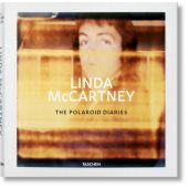 Linda McCartney. The Polaroid Diaries, Eshun, Ekow, Taschen Deutschland GmbH, EAN/ISBN-13: 9783836558112