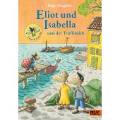 Eliot und Isabella und der Trüffeldieb, Siegner, Ingo, Beltz, Julius Verlag GmbH & Co. KG, EAN/ISBN-13: 9783407757579