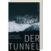 Der Tunnel, Kellermann, Bernhard, Ars Vivendi Verlag GmbH & Co. KG, EAN/ISBN-13: 9783747202265