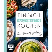 Einfach nachhaltig kochen - Der Umwelt zuliebe, Panzer, Maria, Edition Michael Fischer GmbH, EAN/ISBN-13: 9783960938491