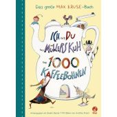 Ich und du und Müllers Kuh und 1000 Kaffeebohnen, Kruse, Max, Bastei Lübbe GmbH & Co. KG, EAN/ISBN-13: 9783414826367