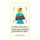 Samson und das gestohlene Herz, Kurkow, Andrej, Diogenes Verlag AG, EAN/ISBN-13: 9783257072570