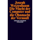 Die Macht der Computer und die Ohnmacht der Vernunft, Weizenbaum, Joseph, Suhrkamp, EAN/ISBN-13: 9783518278741
