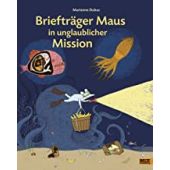 Briefträger Maus in unglaublicher Mission, Dubuc, Marianne, Beltz, Julius Verlag, EAN/ISBN-13: 9783407823809