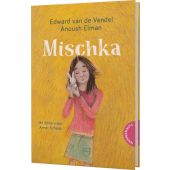 Mischka, van de Vendel, Edward/Elman, Anoush, Thienemann Verlag GmbH, EAN/ISBN-13: 9783522186513