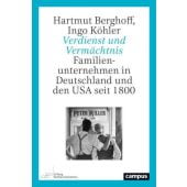 Verdienst und Vermächtnis, Berghoff, Hartmut/Köhler, Ingo, Campus Verlag, EAN/ISBN-13: 9783593512846