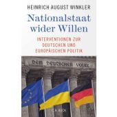 Nationalstaat wider Willen, Winkler, Heinrich August, Verlag C. H. BECK oHG, EAN/ISBN-13: 9783406791109