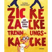 Zicke zacke Trennungskacke - und wie du da durchkommst, Einwohlt, Ilona, Carlsen Verlag GmbH, EAN/ISBN-13: 9783551250681