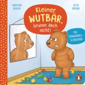 Kleiner Wutbär, brumm doch nicht!, Kugler, Christine, Penguin Junior, EAN/ISBN-13: 9783328300601