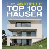 Aktuelle TOP 100 Häuser, Drexel, Thomas, DVA Deutsche Verlags-Anstalt GmbH, EAN/ISBN-13: 9783421039231