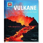 Vulkane - Feuer aus der Tiefe