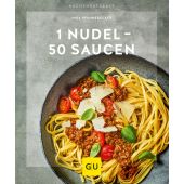 1 Nudel - 50 Saucen, Pfannebecker, Inga, Gräfe und Unzer, EAN/ISBN-13: 9783833866173