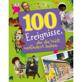100 Ereignisse, die die Welt verändert haben, Dorling Kindersley Verlag GmbH, EAN/ISBN-13: 9783831032105