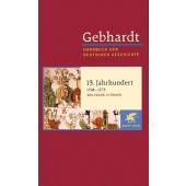 13. Jahrhundert, 1198-1273, Stürner, Wolfgang, Klett-Cotta, EAN/ISBN-13: 9783608600063